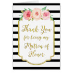 Gold Black Stripe Pink Thank You Matron of Honor Card