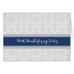 Blue Grey Damask Thank You Maid of Honor Sister Card