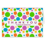Polka Dot Budge For Being My Bridesmaid Thank You Card