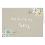 Spring Flowers Thank You Maid of Honor Sister Card